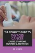 The Complete Guide to Thyroid Cancer:... - Bild 1