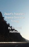 Zwart's Travelers' Drama Omnibus Trilogy (eBook, ePUB)