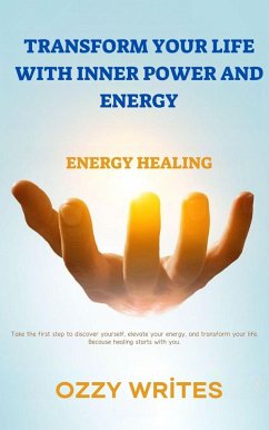 Cover Your Inner Power Transform Your Life with Energy (eBook, ePUB)
