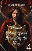 Demon Subduing and Protecting the Way 4 (eBook, ePUB)