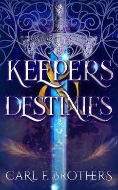 Cover Keepers & Destinies (eBook, ePUB)