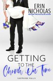 Getting to the Church On Time (Sapphire Falls, #8) (eBook, ePUB) Getting to the Church On Time (Sapphire Falls, #8) (eBook, ePUB)