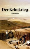 Der Krimkrieg: 1853-1856 (Weltenbrand: Die großen Konflikte, #4) (eBook, ePUB)