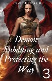 Demon Subduing and Protecting the Way 3 (eBook, ePUB)