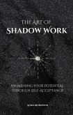 The Art Of Shadow Work (eBook, ePUB)