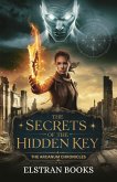The Secrets of The Hidden Key (The Arcanum Chronicles, #1) (eBook, ePUB) The Secrets of The Hidden Key (The Arcanum Chronicles, #1) (eBook, ePUB)