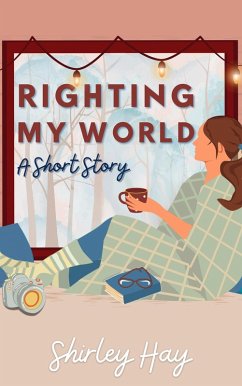 Cover Righting My World: A Short Story (Beginnings & Endings) (eBook, ePUB)