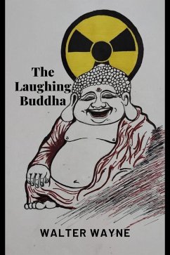 The Laughing Buddha (eBook, ePUB) - Wayne, Walter