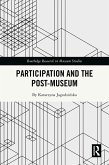 Participation and the Post-Museum (eBook, ePUB)