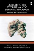 Extending the Psychoanalytic Listening Paradigm (eBook, ePUB)