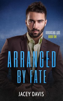 Cover Arranged By Fate (Arranging Love, #1) (eBook, ePUB)
