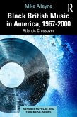 Black British Music in America, 1967-2000 (eBook, ePUB)