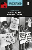 Rethinking Arab American Activism (eBook, PDF)