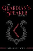 The Guardian's Speaker Volume Ten (eBook, ePUB) The Guardian's Speaker Volume Ten (eBook, ePUB)