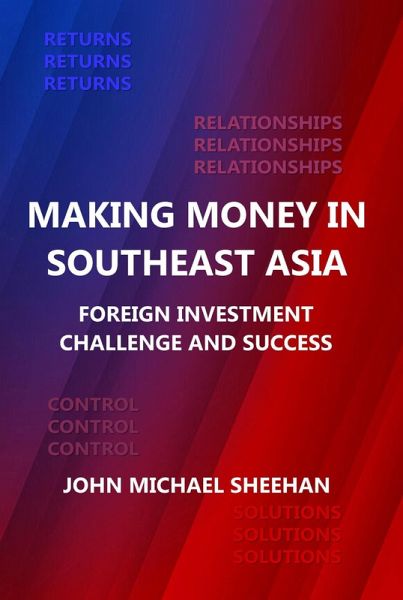 Making Money in Southeast Asia: Foreign Investment Challenge and Success (eBook, ePUB)
