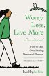 Worry Less, Live More (Healthy Habits,... - Bild 1