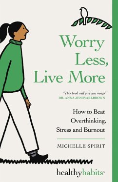 Cover Worry Less, Live More (Healthy Habits, #3) (eBook, ePUB)
