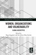 Women, Organizations and Vulnerability... - Bild 1
