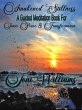 Awakened Stillness a Meditation Script... - Bild 1