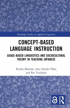 Concept-based Language Instruction (eBook, PDF) - Masuda, Kyoko; Snyder Ohta, Amy; Tsujihara, Rie