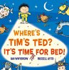 Where's Tim's Ted? It's Time for Bed!... - Bild 1