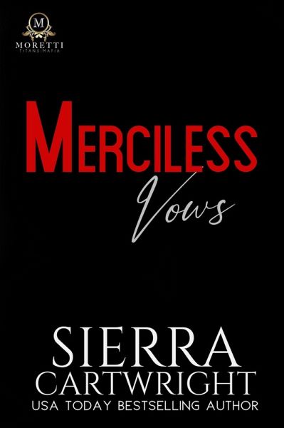 Merciless Vows (Titans: Moretti Mafia, #3) (eBook, ePUB)