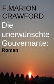 Die unerwünschte Gouvernante: Roman (eBook, ePUB) Die unerwünschte Gouvernante: Roman (eBook, ePUB)