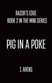 Pig In A Poke (Razor's Edge, #2) (eBook, ePUB) Pig In A Poke (Razor's Edge, #2) (eBook, ePUB)