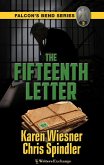 Falcon's Bend Series, Book 3: The Fifteenth Letter (eBook, ePUB) Falcon's Bend Series, Book 3: The Fifteenth Letter (eBook, ePUB)
