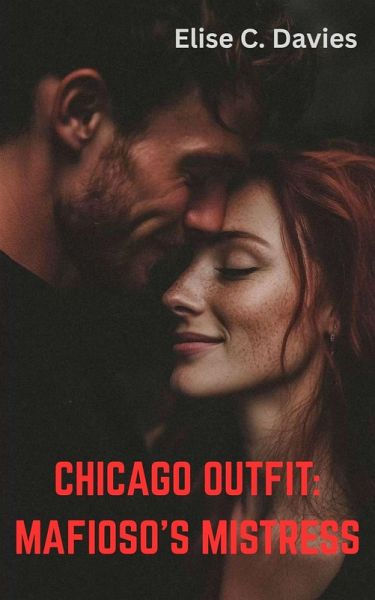 Chicago Outfit: Mafioso's Mistress (eBook, ePUB)
