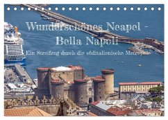 Wunderschönes Neapel - Bella Napoli (Tischkalender 2026 DIN A5 quer), CALVENDO Monatskalender