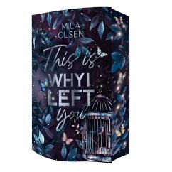 This is Why I Left You - Olsen, Mila
