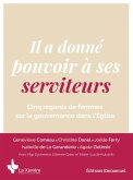 Il a donné pouvoir à ses serviteurs (eBook, ePUB)