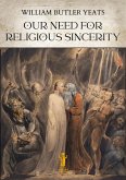 Our Need for Religious Sincerity (eBook, ePUB) Our Need for Religious Sincerity (eBook, ePUB)
