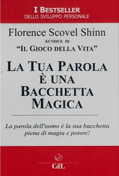 Cover La Tua Parola è una Bacchetta Magica (eBook, ePUB)