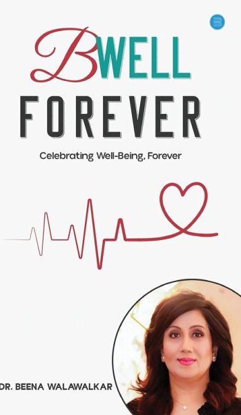 B Well Forever B Well Forever