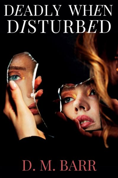 Deadly When Disturbed Deadly When Disturbed