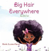 Big Hair Everywhere! Big Hair Everywhere!