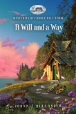 A Will and a Way A Will and a Way