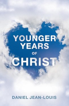 YOUNGER YEARS OF CHRIST YOUNGER YEARS OF CHRIST