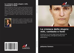 La cronaca dello stupro: miti, contesto e fonti - Somers, Johanna