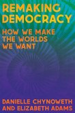 Remaking Democracy Remaking Democracy