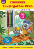 Kindergarten Prep Learning Skills Workbook Kindergarten Prep Learning Skills Workbook