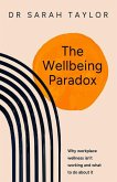 The Wellbeing Paradox The Wellbeing Paradox