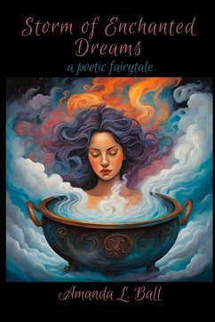 Storm of Enchanted Dreams - Ball, Amanda L