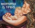 Mommy is Tired