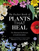 The Pocket Book of Plants That Heal The Pocket Book of Plants That Heal