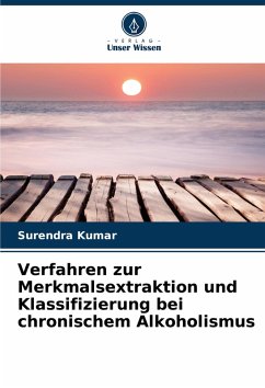 Cover Verfahren zur Merkmalsextraktion und Klassifizierung bei chronischem Alkoholismus