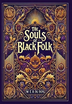 Cover The Souls of Black Folk (Collector's Edition) (Laminated Hardback with Jacket)