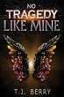 No Tragedy Like Mine - Bild 1